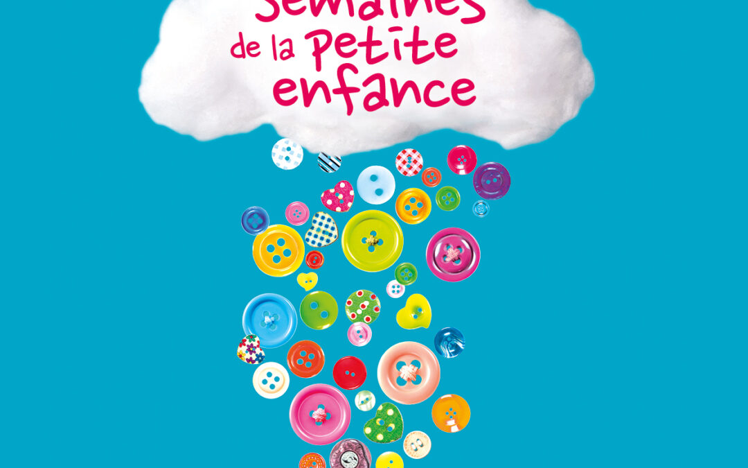 Semaines de la Petite Enfance du 10 mars au 4 avril 2026